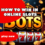 how to win in online slot games